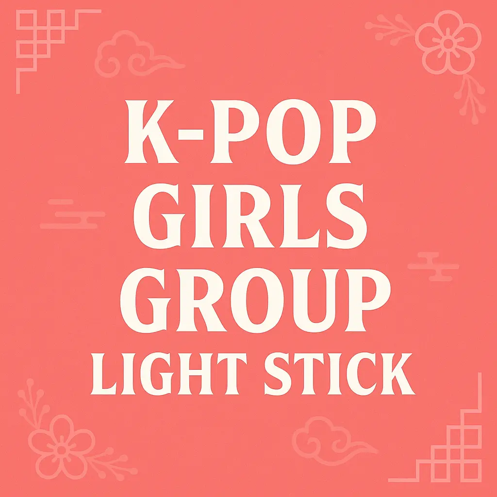 Lightstick for girls groups